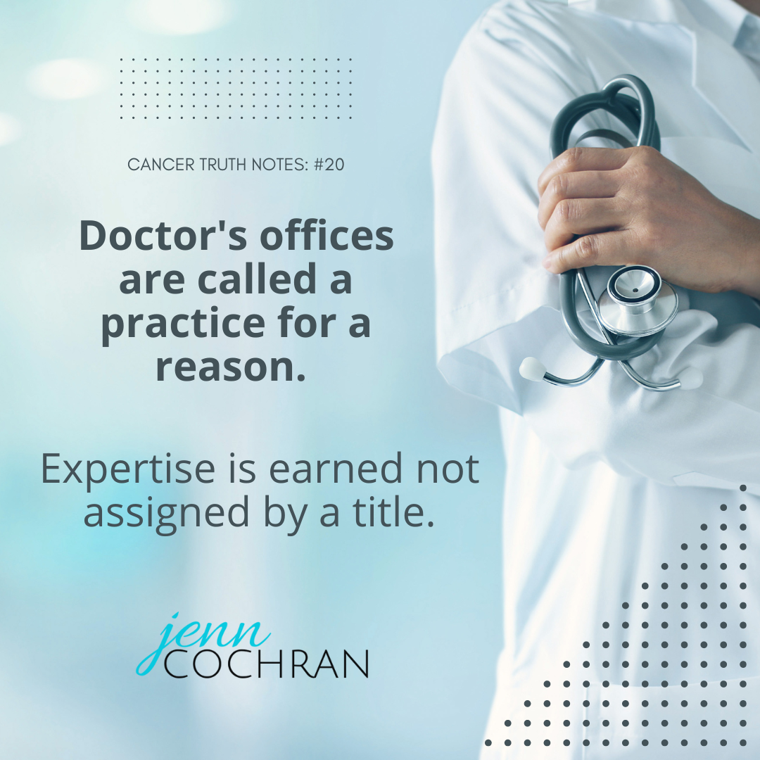 Day 20 Doctors offices are called a practice for a reason.